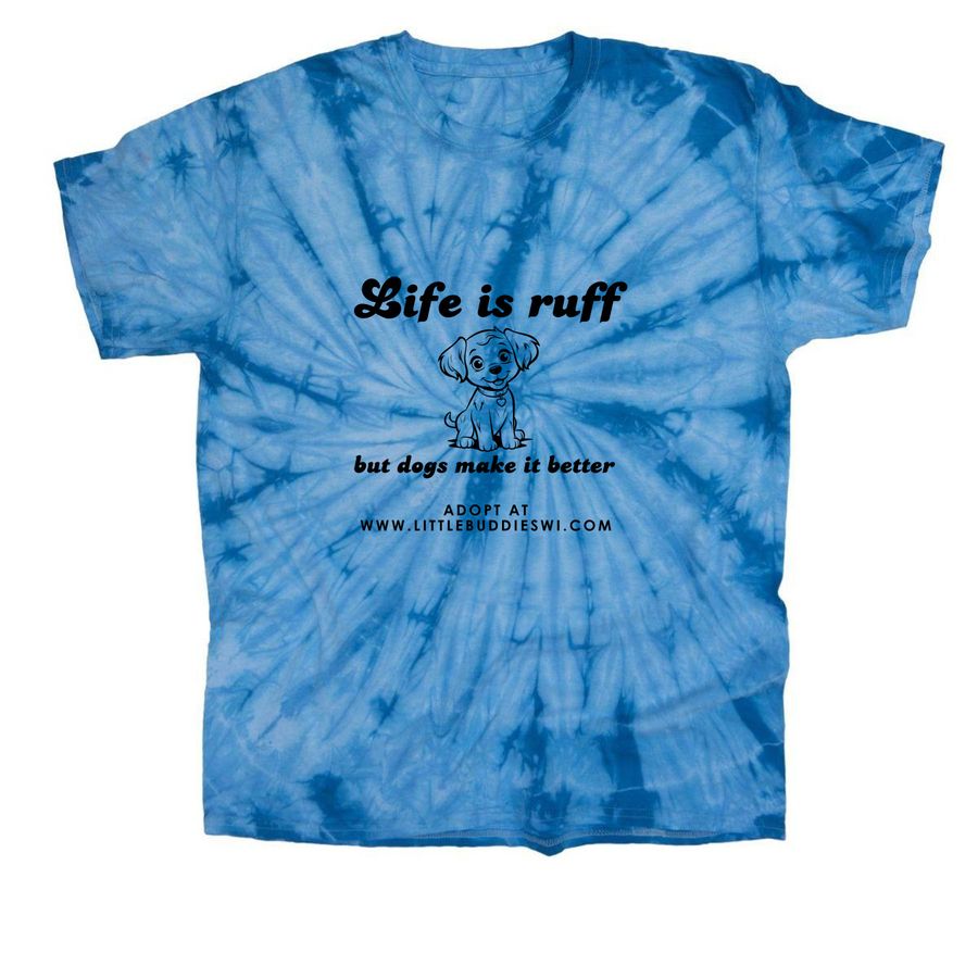 Life Ruff Tee